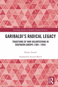 Garibaldi's Radical Legacy