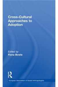 Cross-Cultural Approaches to Adoption