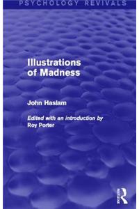 Illustrations of Madness (Psychology Revivals)