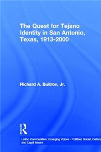 Quest for Tejano Identity in San Antonio, Texas, 1913-2000