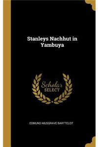 Stanleys Nachhut in Yambuya