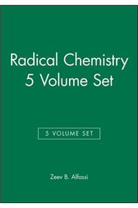 Radical Chemistry, 5 Volume Set