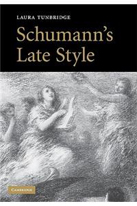 Schumann's Late Style