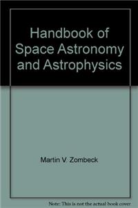 Handbook of Space Astronomy and Astrophysics