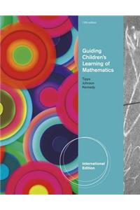 Guiding Children's Learning of Mathematics, International Edition