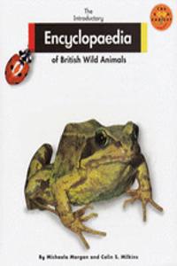 Longman Book Project: Non-Fiction: Reference Topic: the Introductory Encyclopaedia of British Wild Animals