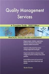 Quality Management Services A Complete Guide - 2020 Edition