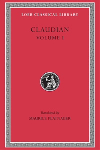 Claudian, Volume I