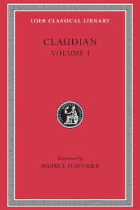Claudian, Volume I