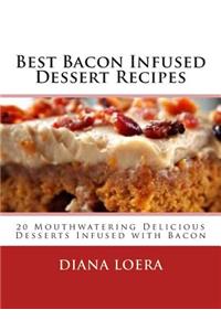 Best Bacon Infused Dessert Recipes