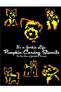 It's a Yorkie Life Pumpkin Carving Stencils