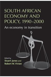 South African economy and policy, 1990-2000