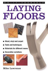 Do-it-yourself Laying Floors