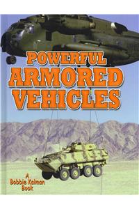 Powerful Armored Vehicles