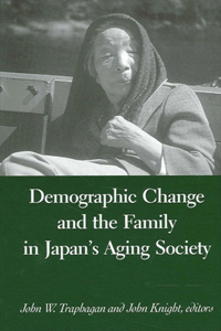 Demographic Change and the Family in Japan's Aging Society
