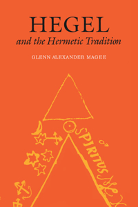 Hegel and the Hermetic Tradition