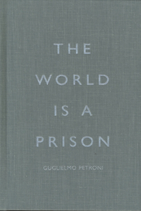 The World is a Prison