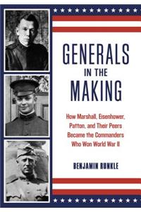 Generals in the Making