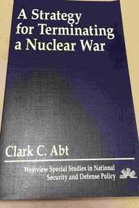 A Strategy for Terminating a Nuclear War