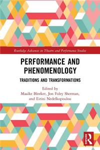 Performance and Phenomenology