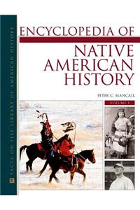Encyclopedia of Native American History 3 Volume Set