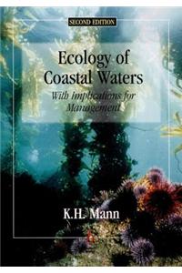 Ecology of Coastal Waters - With Implications for Management 2e