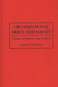 Organizational Needs Assessments