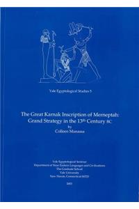 The Great Karnak Inscription of Merneptah