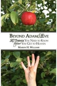 Beyond Adam & Eve