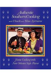 Authentic Southern Cooking with Chuck and Miss Lorraine