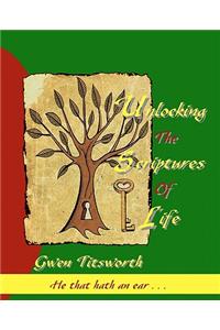 Unlocking The Scriptures Of Life