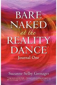 Bare Naked at the Reality Dance