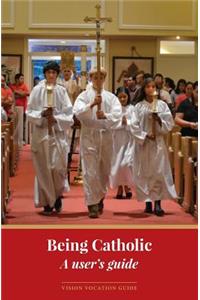 Being Catholic