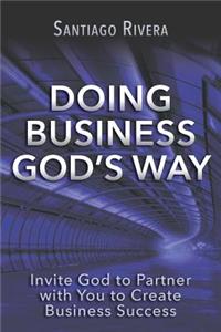 Doing Business God's Way