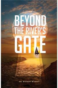 Beyond the River's Gate