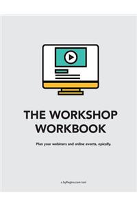 The Workshop Workbook