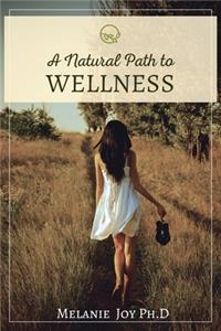 Natural Path To Wellness