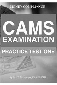 Cams Examination Practice Test One