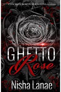 Ghetto Rose