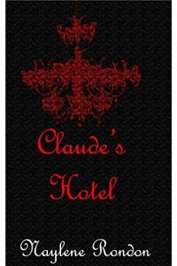 Claude's Hotel
