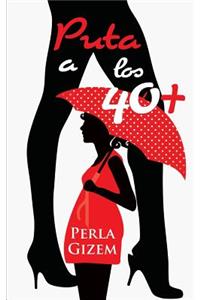 Puta a los 40+