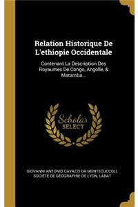 Relation Historique De L'ethiopie Occidentale