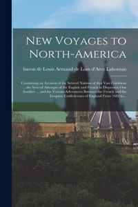 New Voyages to North-America [microform]