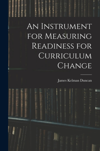 Instrument for Measuring Readiness for Curriculum Change