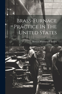 Brass-furnace Practice In The United States