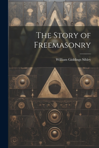 Story of Freemasonry