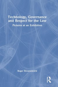 Technology, Governance and Respect for the Law