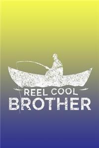 Reel Cool Brother