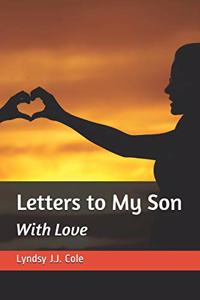 Letters to My Son