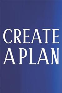 Create A Plan